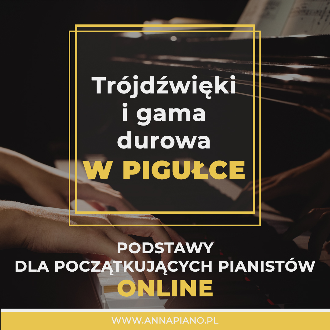 Trójdźwięki i gama durowa – w pigułce.