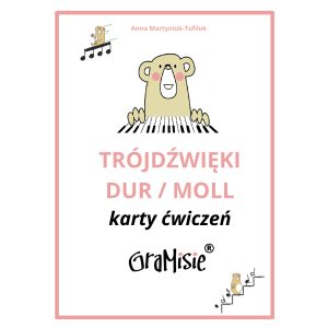 Trójdźwięki dur / moll KARTY ĆWICZEŃ PDF
